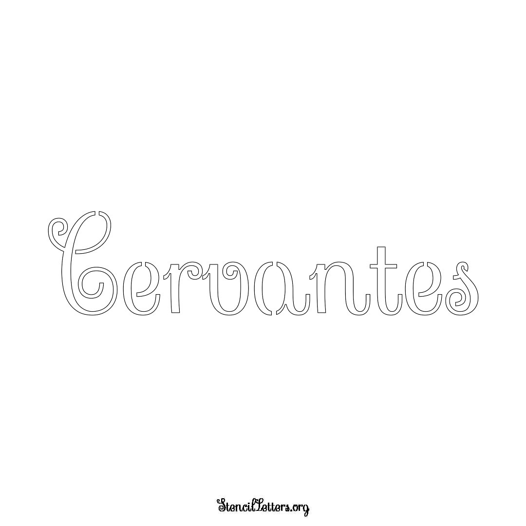 Cervantes name stencil in Ornamental Cursive Lettering